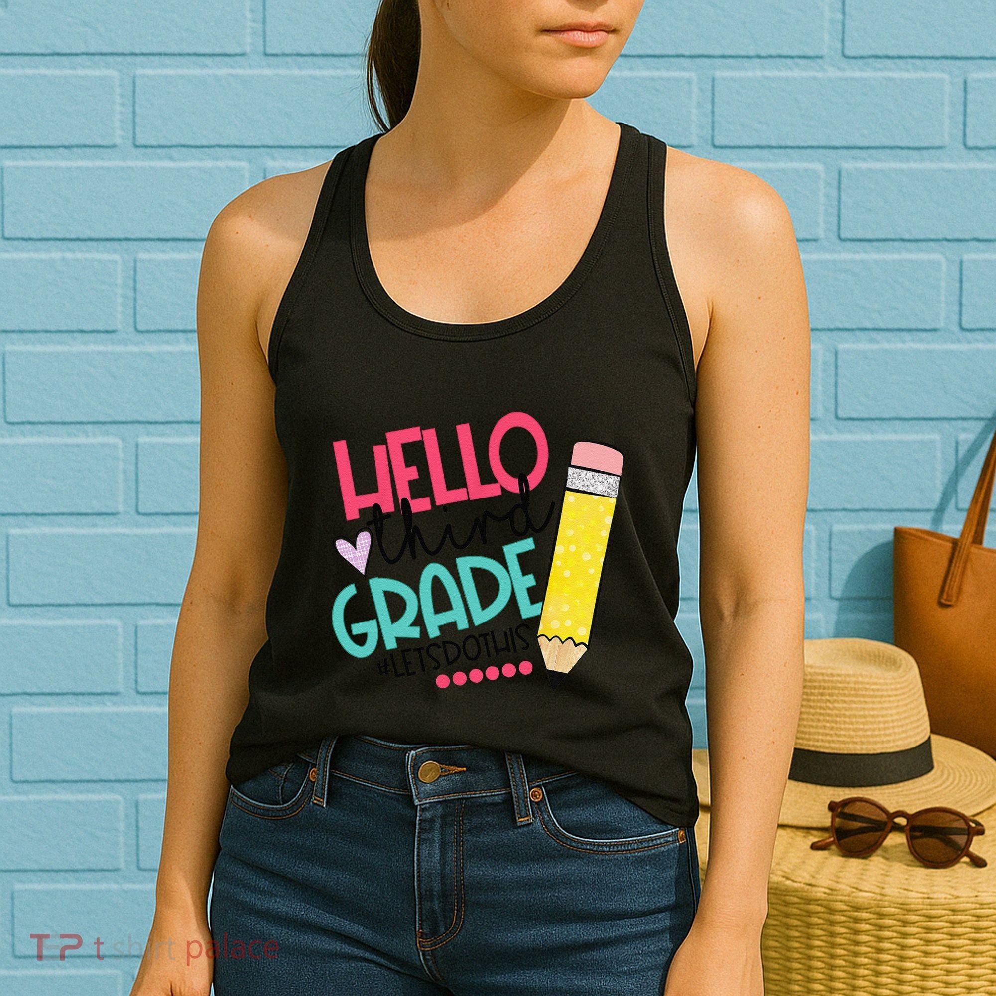 Hello Third Grade Let Do This Happy First Day Of School Women's Tank Top