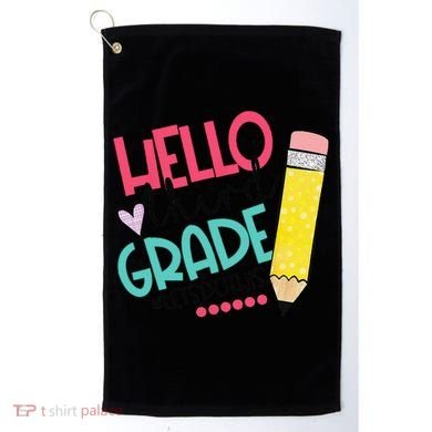Hello Third Grade Let Do This Happy First Day Of School Golf Towel