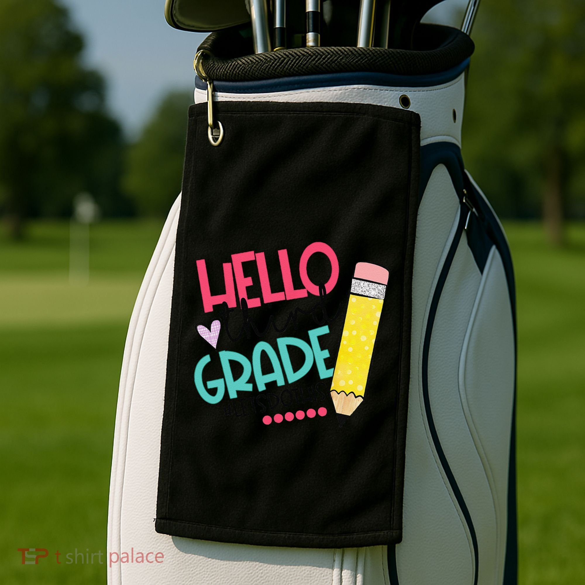 Hello Third Grade Let Do This Happy First Day Of School Golf Towel