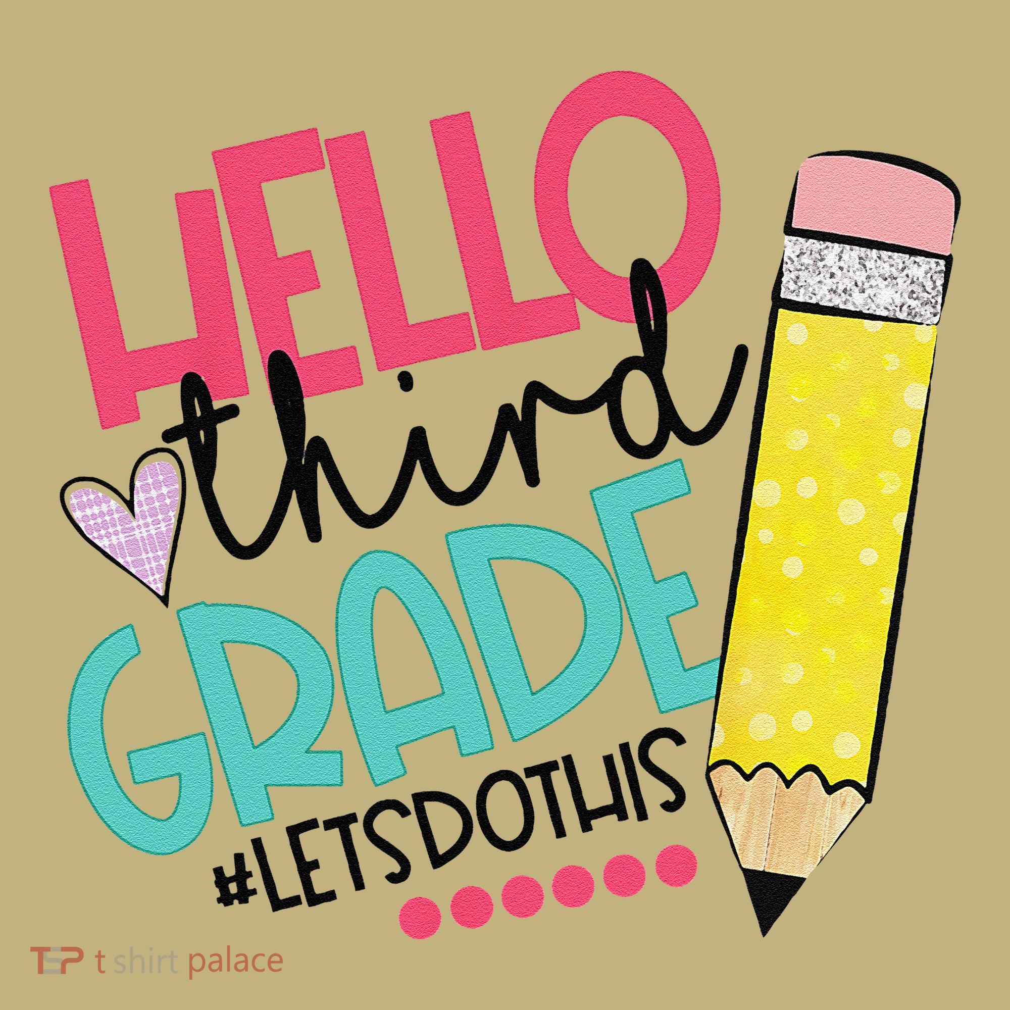 Hello Third Grade Let Do This Happy First Day Of School Mousepad