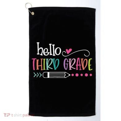 Hello Third Grade Fun 3rd Grade To School Gifts Golf Towel