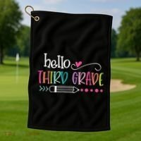 Hello Third Grade Fun 3rd Grade To School Gifts Golf Towel thumb 1