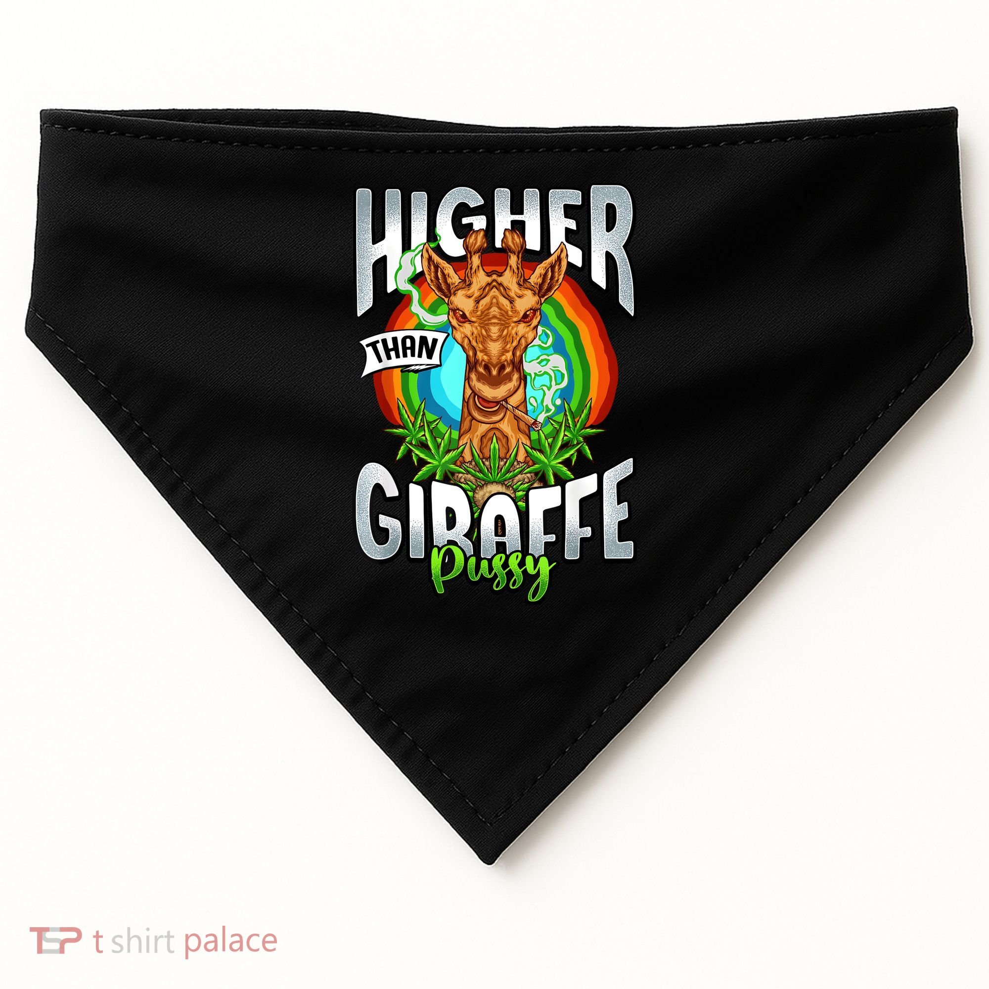 Higher Than Giraffe Pussy Funny Stoner Weed 4 20 Pot Gift USA-Made Doggie Bandana