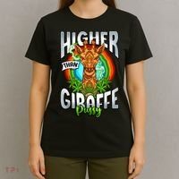 Higher Than Giraffe Pussy Funny Stoner Weed 4 20 Pot Gift T-Shirt thumb 4