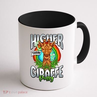 Higher Than Giraffe Pussy Funny Stoner Weed 4 20 Pot Gift Coffee Mug back