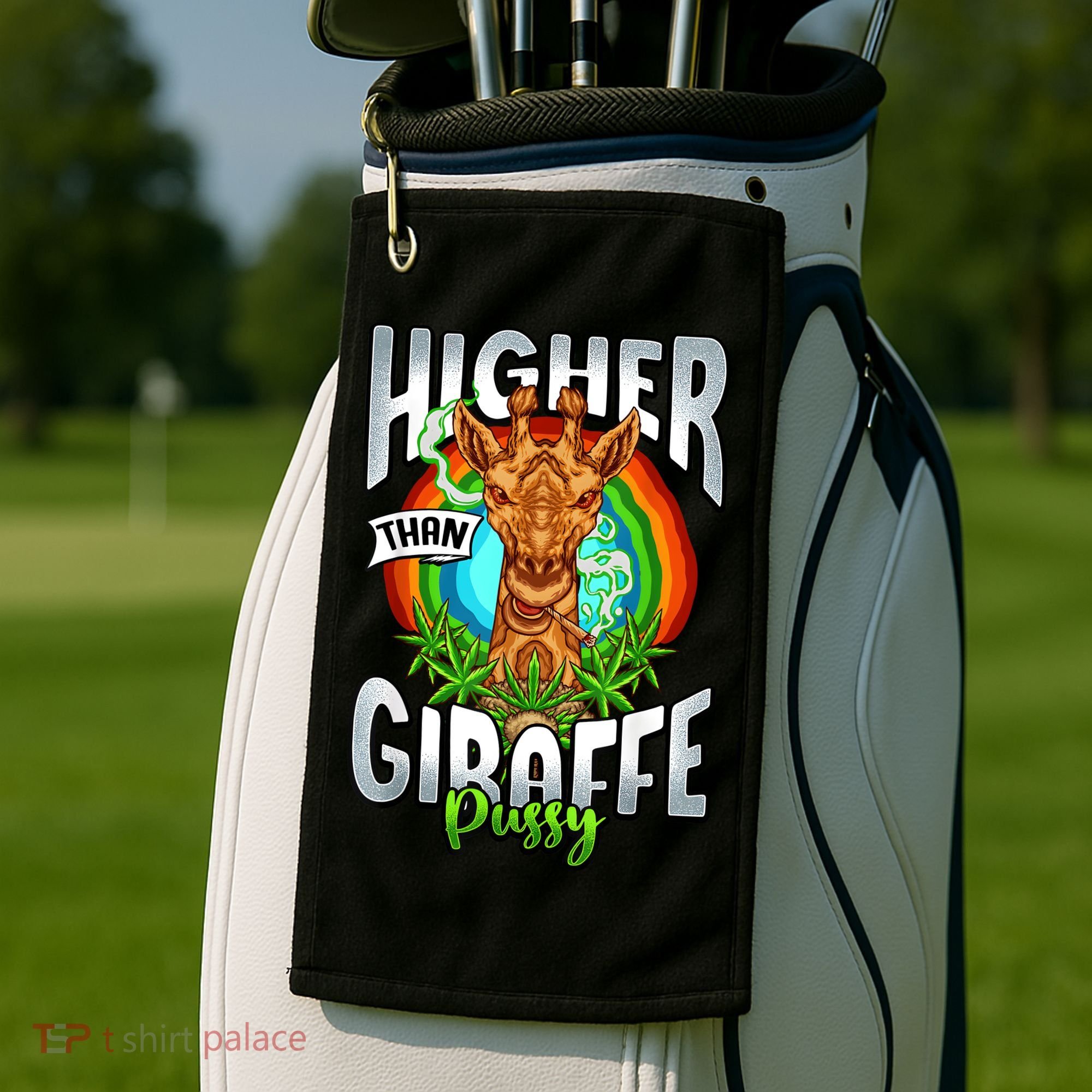 Higher Than Giraffe Pussy Funny Stoner Weed 4 20 Pot Gift Golf Towel