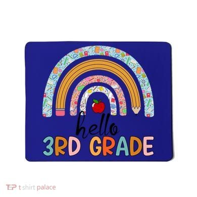 Hello Third Grade Rainbow First Day Of 3Rd Grade Teacher Funny Gift Mousepad