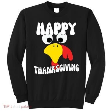 Happy Thanksigiving Gobble Turkey Face Sweatshirt