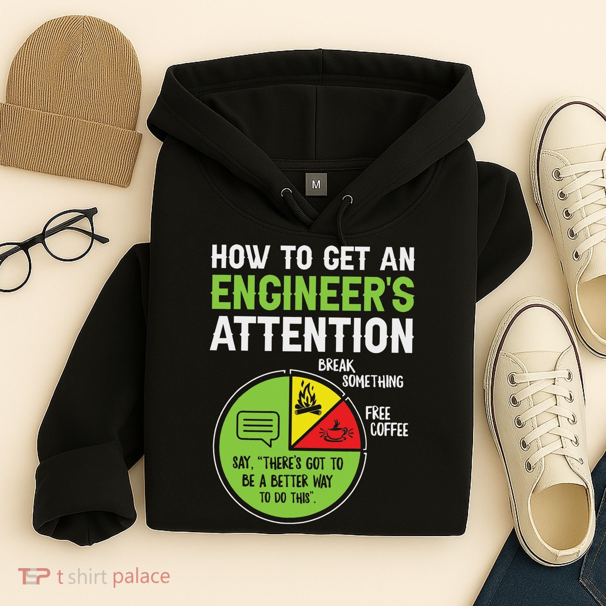 How To Get An Engineer's Attention Hoodie