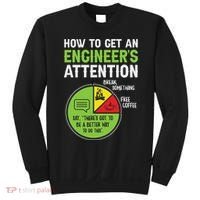 How To Get An Engineer's Attention Sweatshirt thumb 0