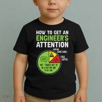 How To Get An Engineer's Attention Toddler T-Shirt thumb 2