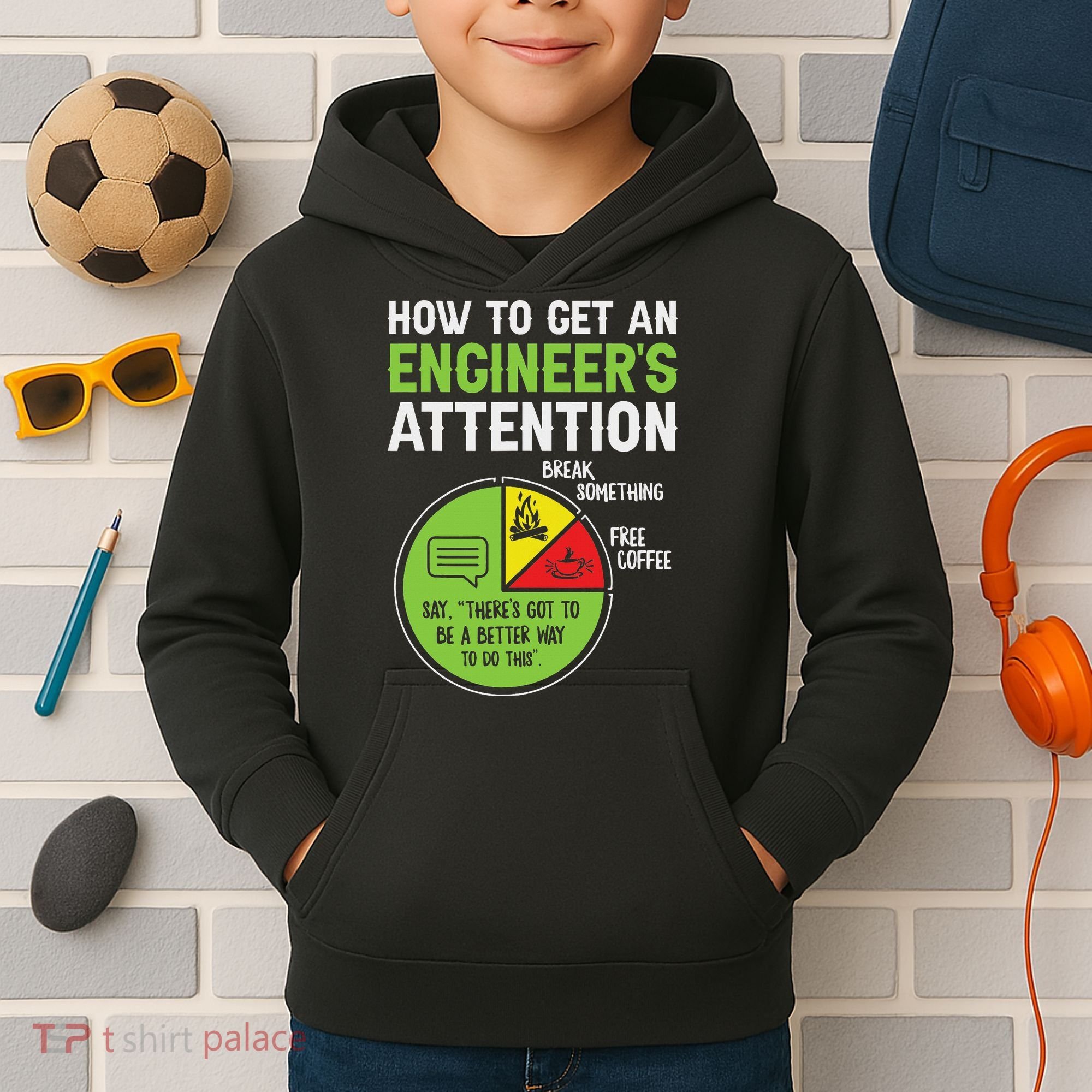 How To Get An Engineer's Attention Kids Hoodie