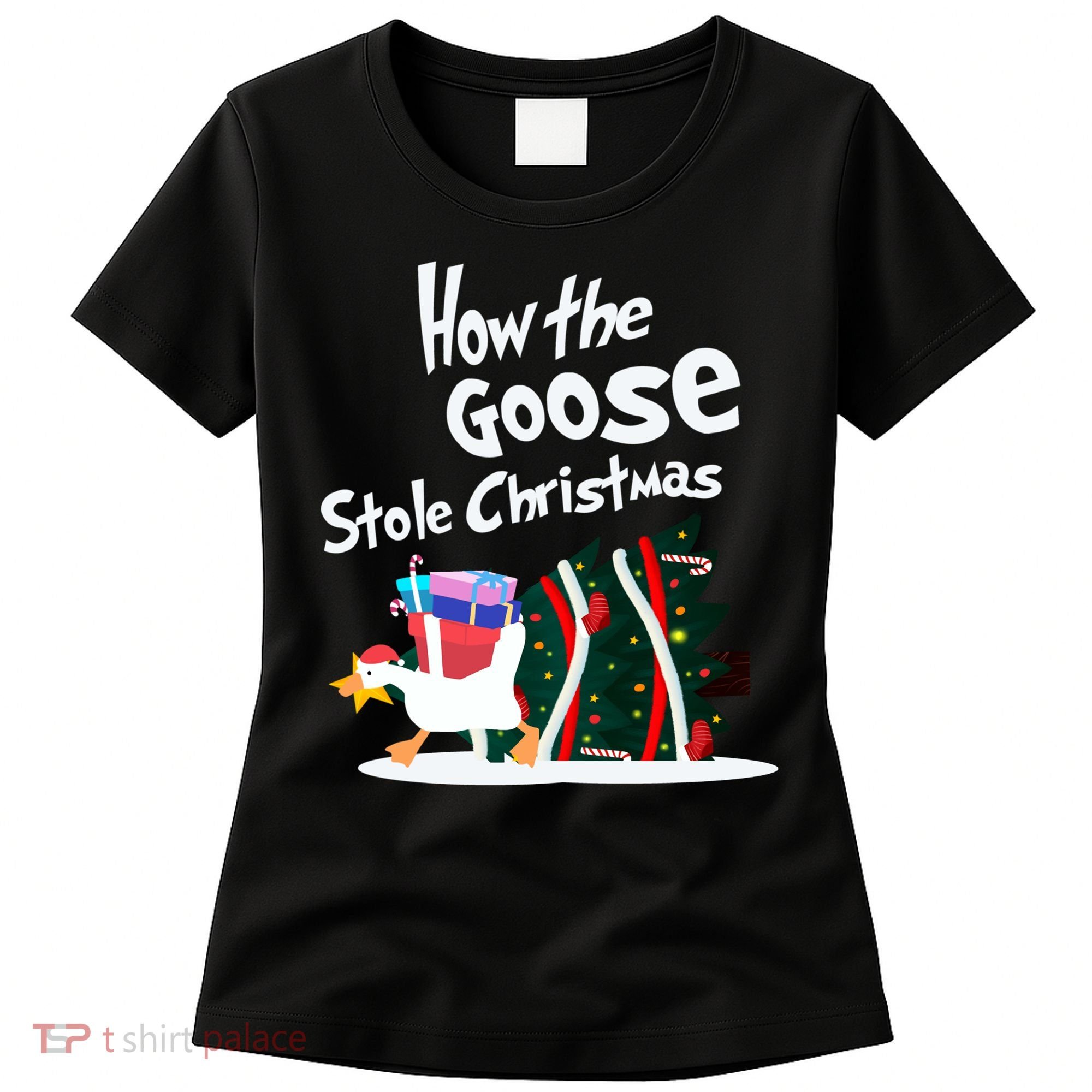 How The Goose Stole Christmas Classic Women's T-Shirt