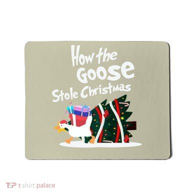 How The Goose Stole Christmas Classic Mousepad