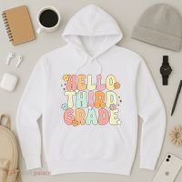 Hello Third Grade Team 3rd Grade Back To School Teacher Hoodie thumb 3