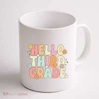 Hello Third Grade Team 3rd Grade Back To School Teacher Coffee Mug thumb 1