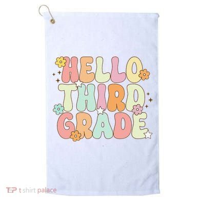 Hello Third Grade Team 3rd Grade Back To School Teacher Golf Towel