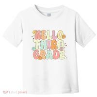 Hello Third Grade Team 3rd Grade Back To School Teacher Toddler T-Shirt thumb 0