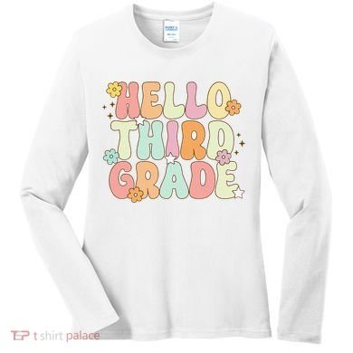 Hello Third Grade Team 3rd Grade Back To School Teacher Women's Long Sleeve Shirt