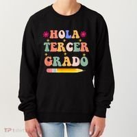 Hola Tercer Grado Third Grade Spanish Teacher Back To School Gift Women's Sweatshirt thumb 0