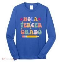 Hola Tercer Grado Third Grade Spanish Teacher Back To School Gift Long Sleeve Shirt thumb 0