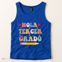 Hola Tercer Grado Third Grade Spanish Teacher Back To School Gift Tank Top thumb 2