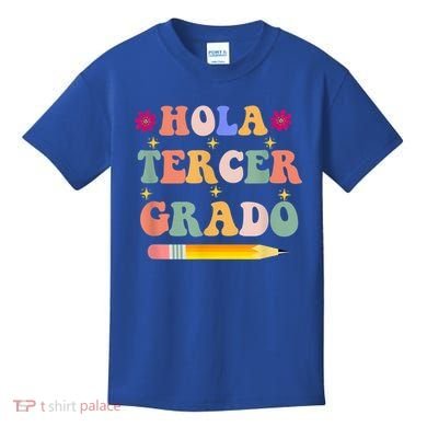 Hola Tercer Grado Third Grade Spanish Teacher Back To School Gift Kids T-Shirt