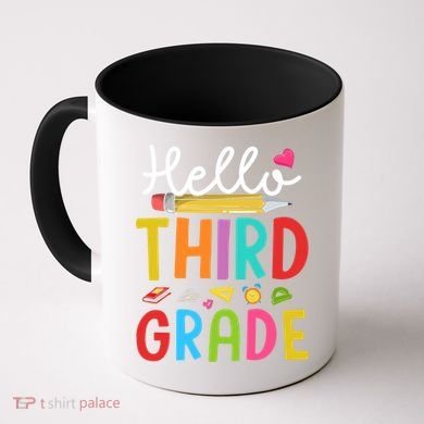 Hello Third Grade First Day Of 3Rd Grade Teacher Gift Coffee Mug