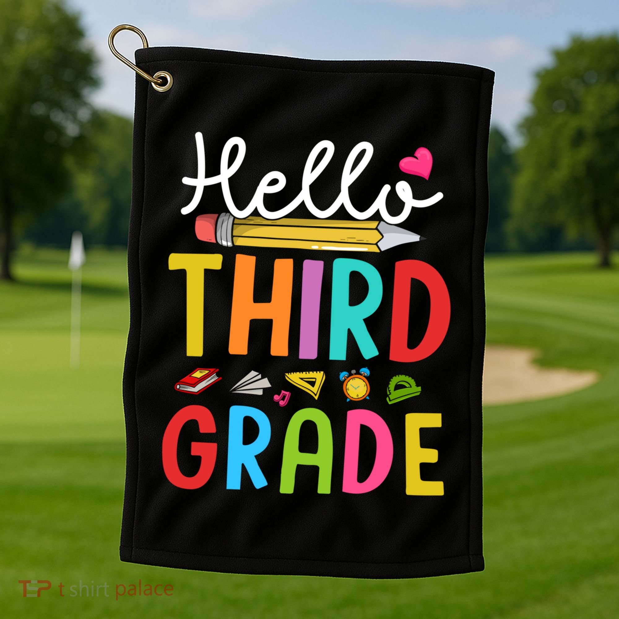 Hello Third Grade First Day Of 3Rd Grade Teacher Gift Golf Towel