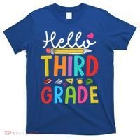 Hello Third Grade First Day Of 3Rd Grade Teacher Gift T-Shirt thumb 0