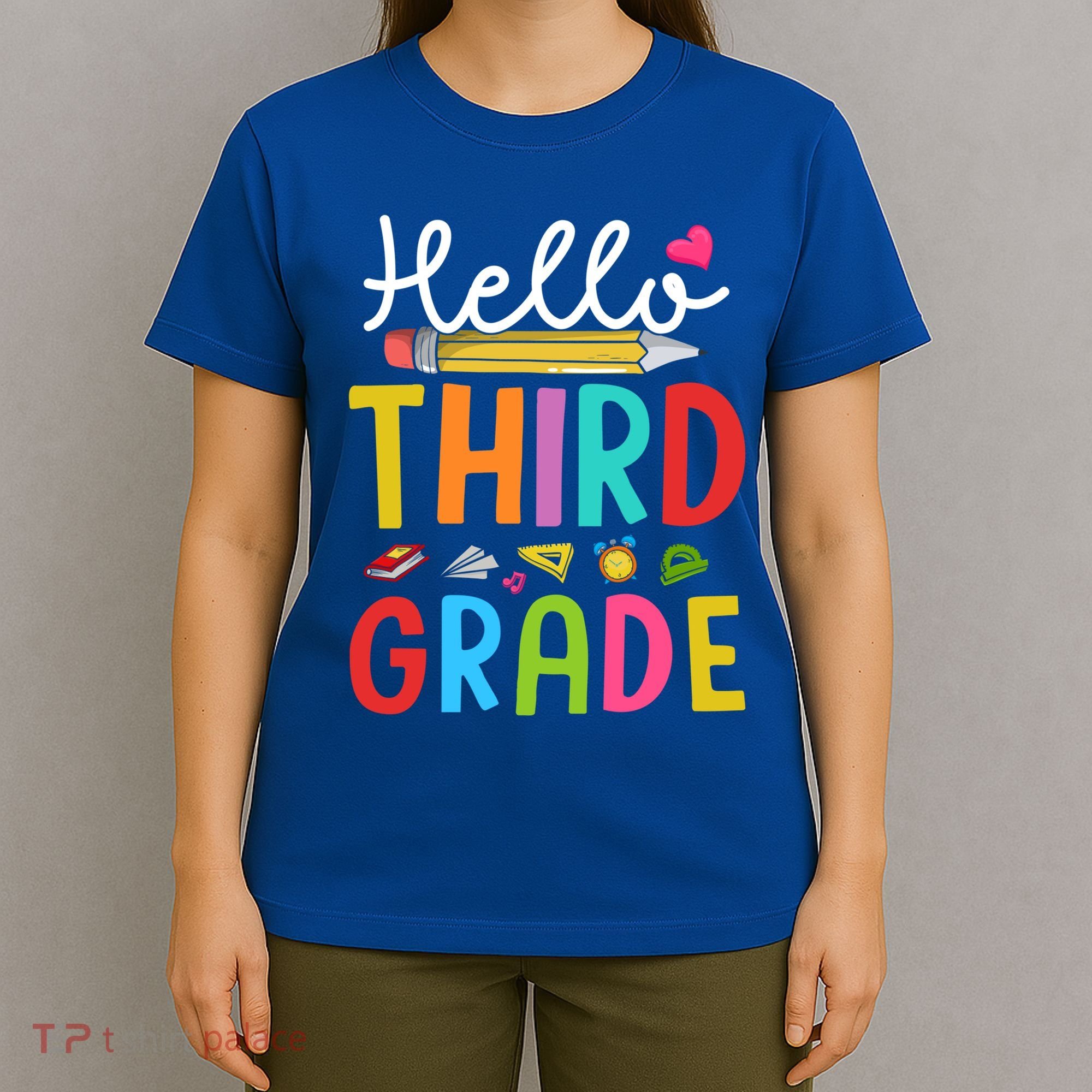 Hello Third Grade First Day Of 3Rd Grade Teacher Gift T-Shirt