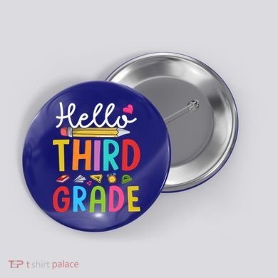 Hello Third Grade First Day Of 3Rd Grade Teacher Gift Button