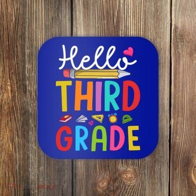 Hello Third Grade First Day Of 3Rd Grade Teacher Gift Coaster