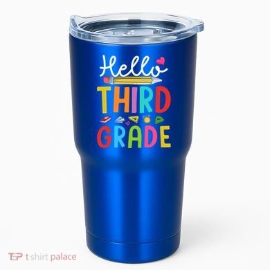 Hello Third Grade First Day Of 3Rd Grade Teacher Gift Tumbler