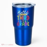 Hello Third Grade First Day Of 3Rd Grade Teacher Gift Tumbler thumb 0
