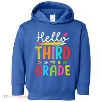 Hello Third Grade First Day Of 3Rd Grade Teacher Gift Toddler Hoodie thumb 0