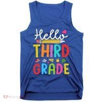 Hello Third Grade First Day Of 3Rd Grade Teacher Gift Tank Top thumb 0