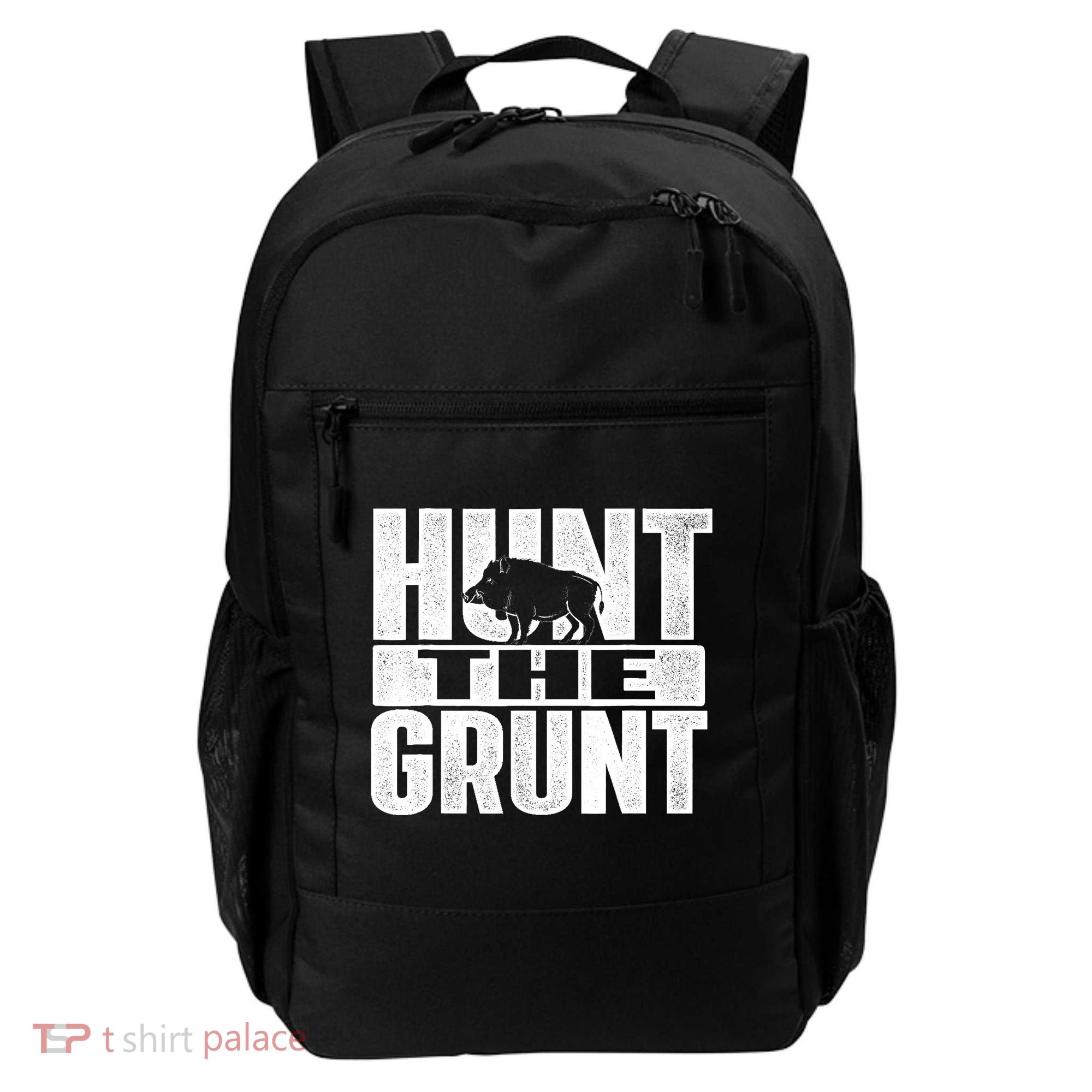 Hunt The Grunt - Boar Hunting Wild Hog Hunter Backpack