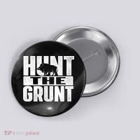 Hunt The Grunt - Boar Hunting Wild Hog Hunter Button thumb 0