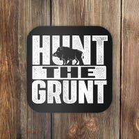 Hunt The Grunt - Boar Hunting Wild Hog Hunter Coaster thumb 0
