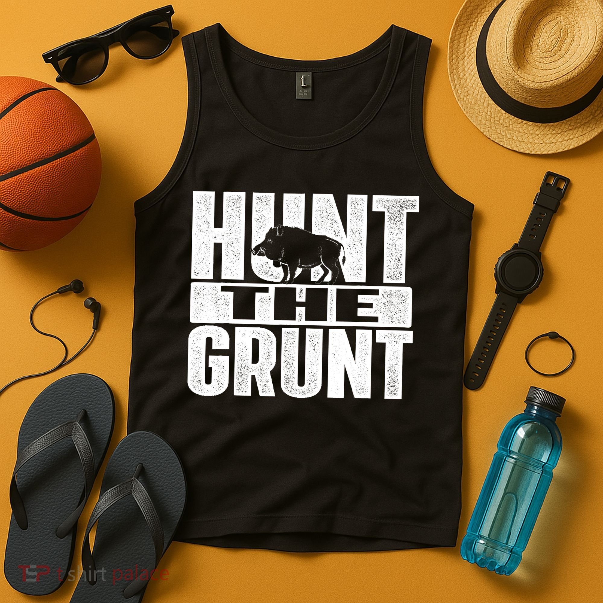 Hunt The Grunt - Boar Hunting Wild Hog Hunter Tank Top