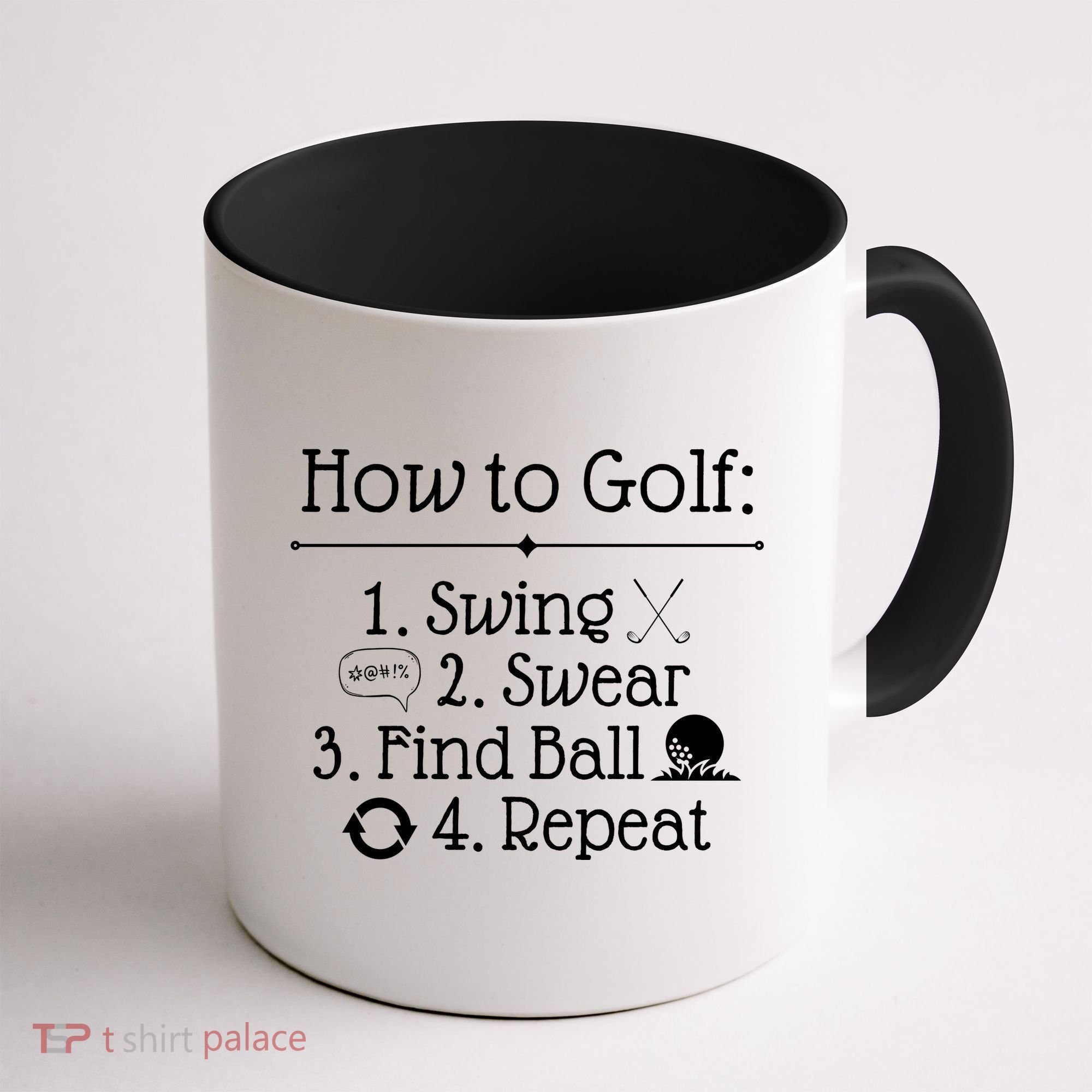 How To Golf Swing Swear Find Ball Repeat Funny Coffee Mug