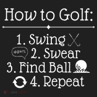 How To Golf Swing Swear Find Ball Repeat Funny Tumbler thumb 3