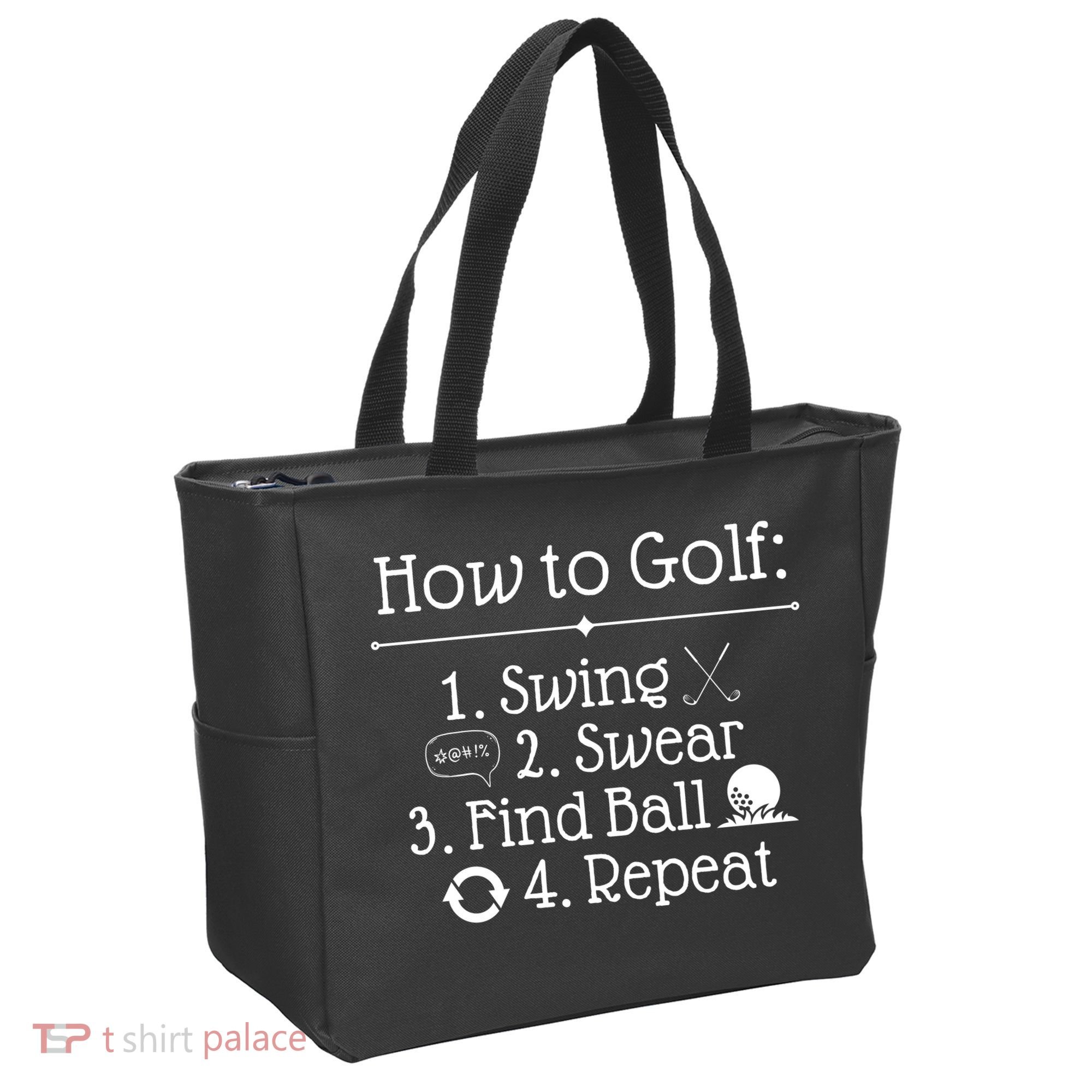 How To Golf Swing Swear Find Ball Repeat Funny Tote Bag