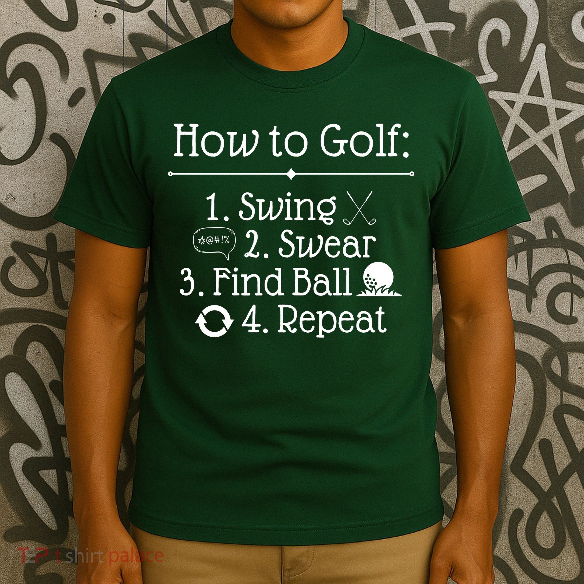 How To Golf Swing Swear Find Ball Repeat Funny T-Shirt