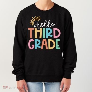 Hello Third Grade Team 3rd Grade Back To School Teacher Women's Sweatshirt