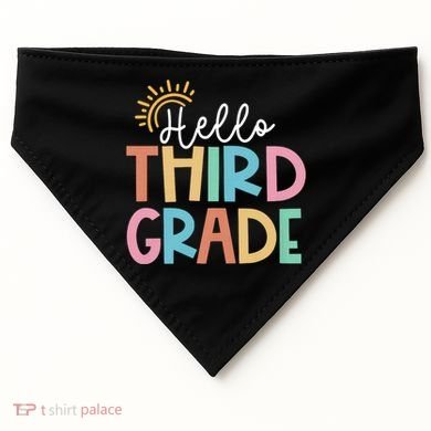 Hello Third Grade Team 3rd Grade Back To School Teacher USA-Made Doggie Bandana