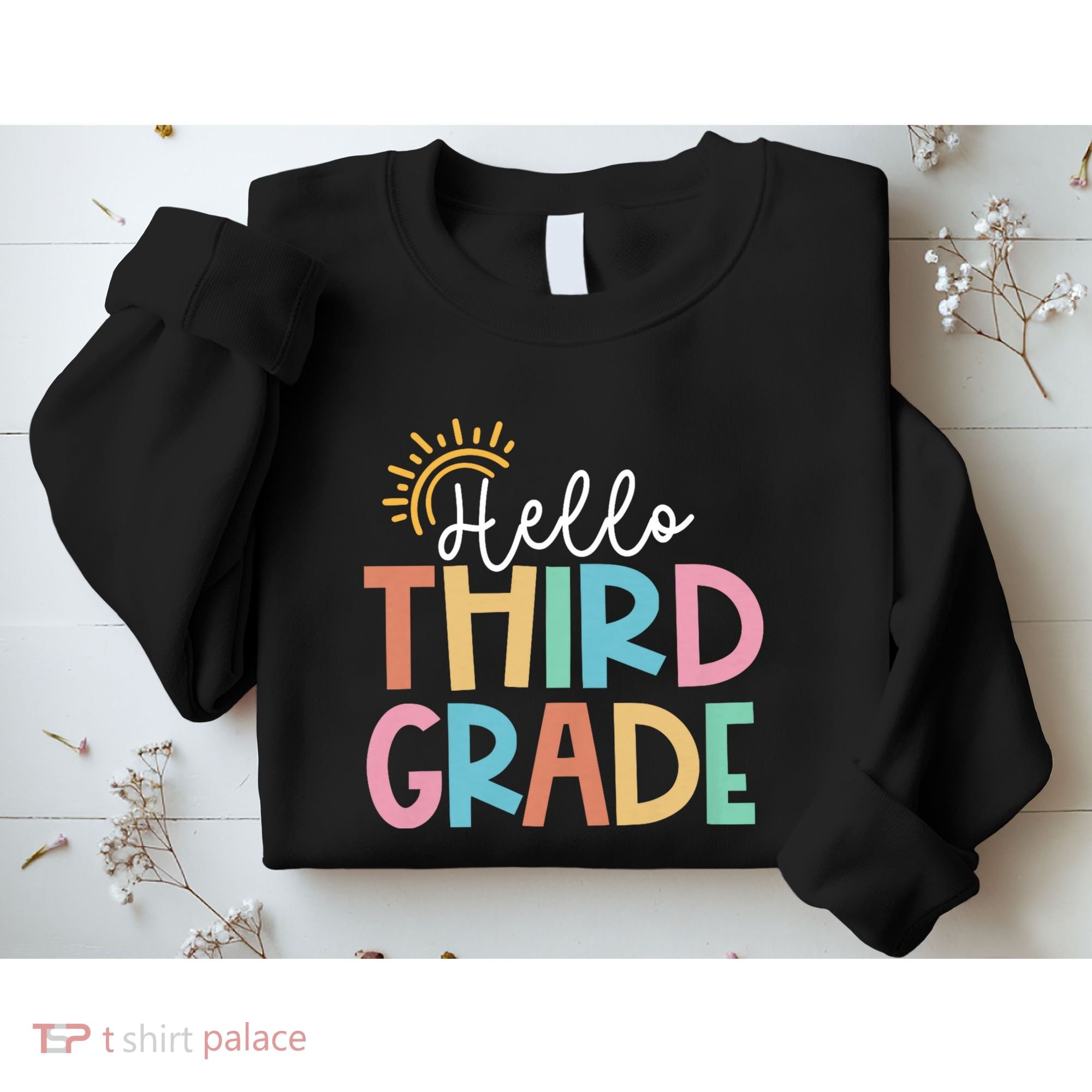 Hello Third Grade Team 3rd Grade Back To School Teacher Sweatshirt
