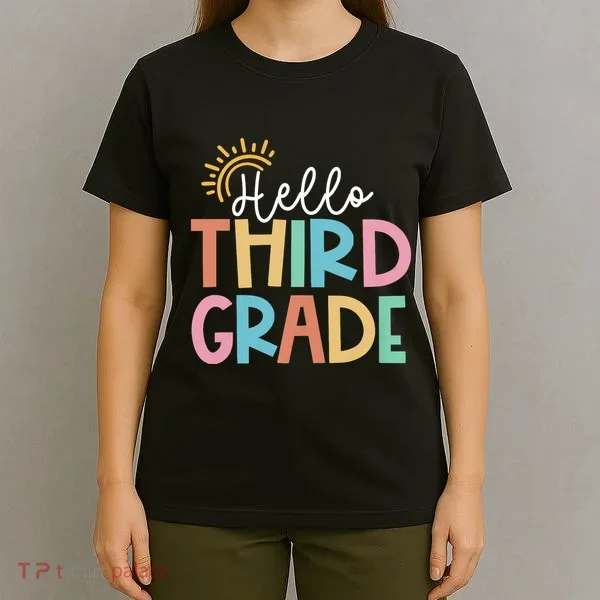 Hello Third Grade Team 3rd Grade Back To School Teacher T-Shirt