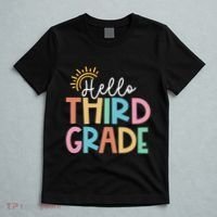 Hello Third Grade Team 3rd Grade Back To School Teacher T-Shirt thumb 5